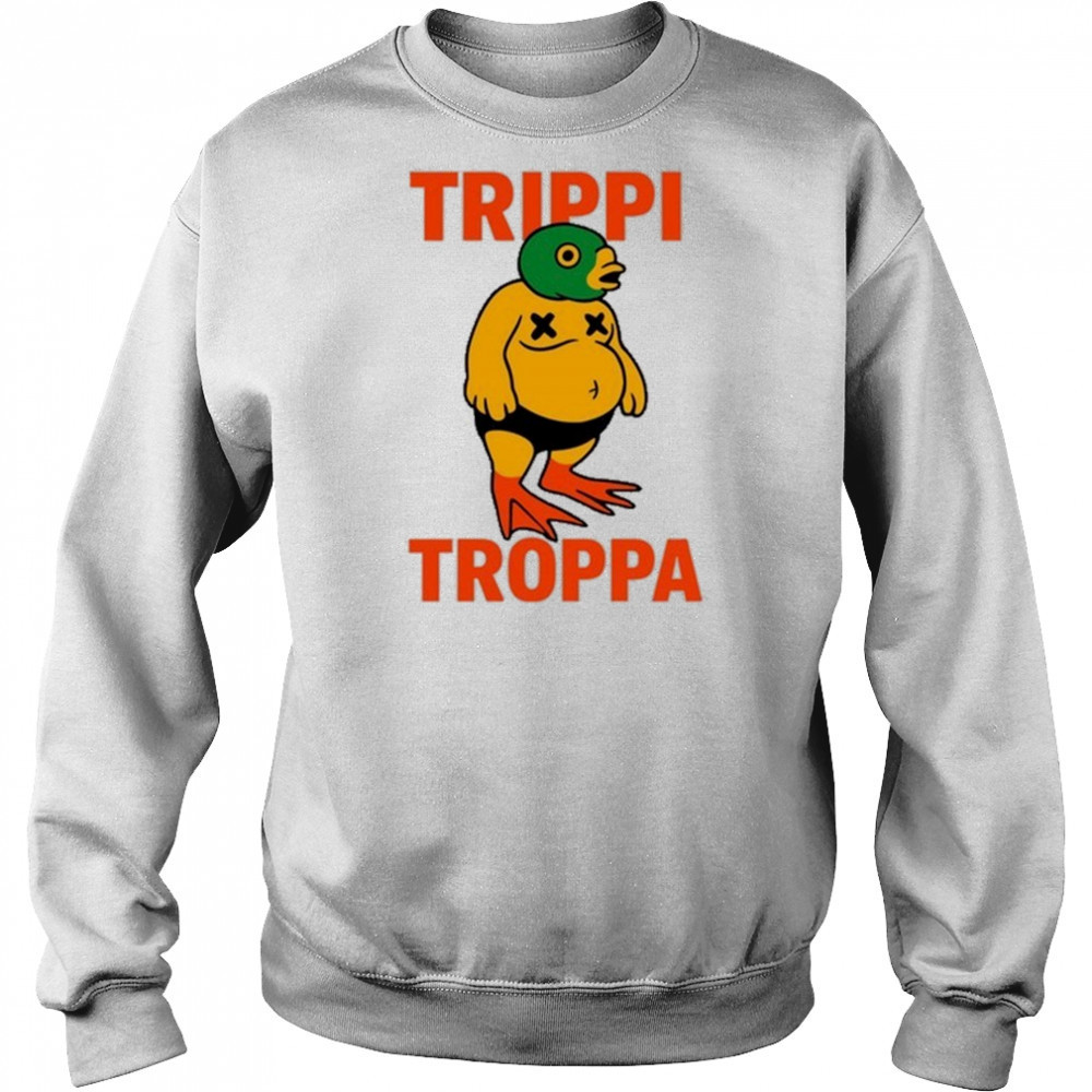 Trippi Troppa Italian Brainrot T-Shirt Sweatshirt