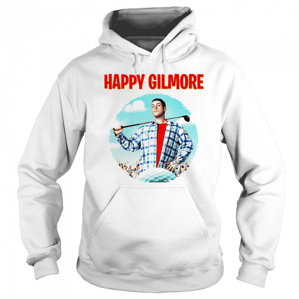 Happy Gilmore shirt Hoodie