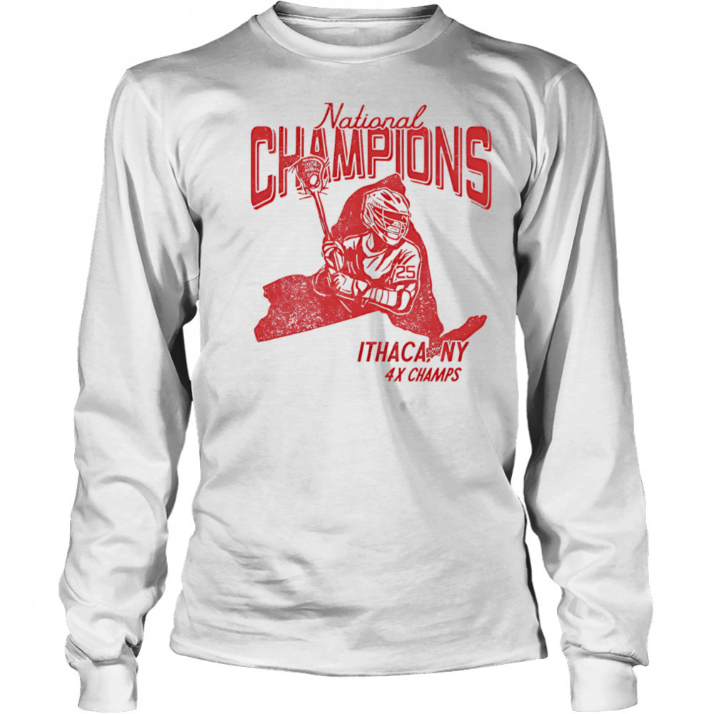 National Champions Ithaca NY 4x Champs shirt Long Sleeved