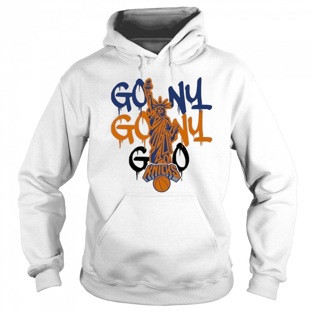 New York Knicks Liberty Go NY Go Shirt Hoodie