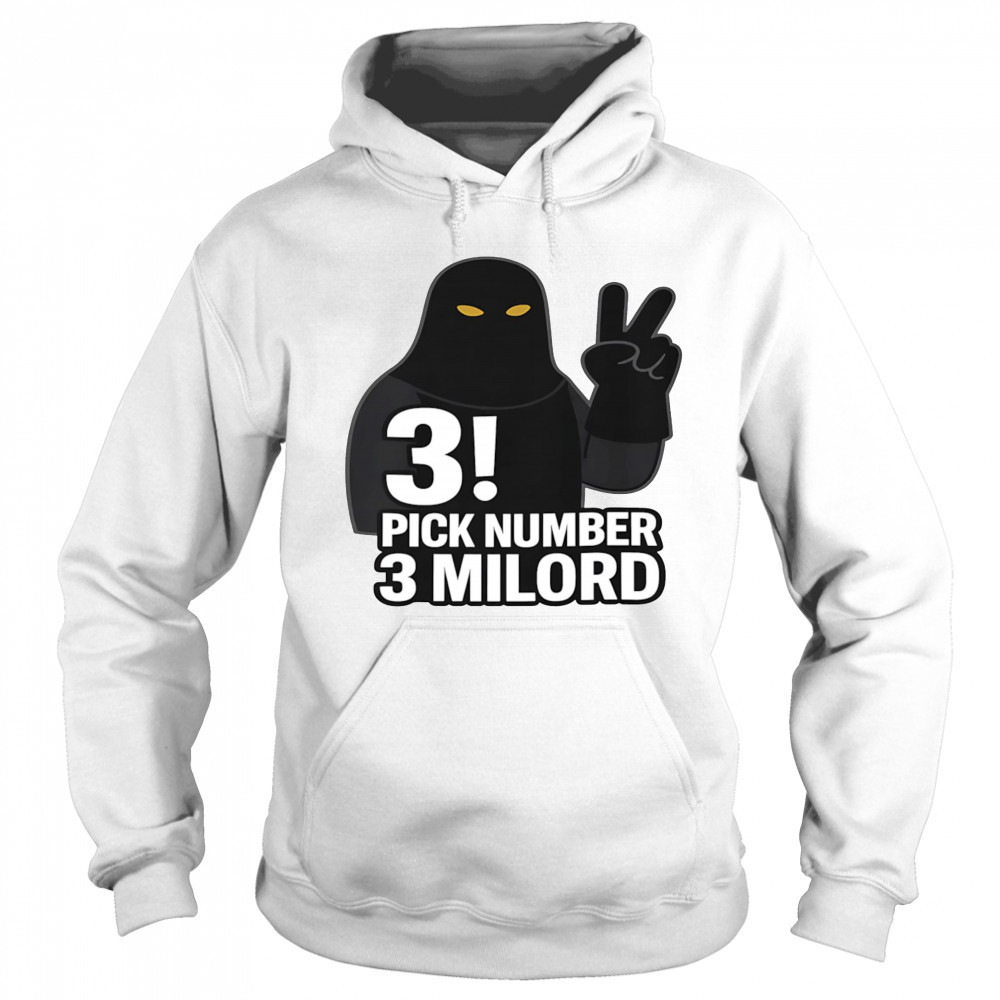 Shrek Pick Number 3 Milord shirt Hoodie