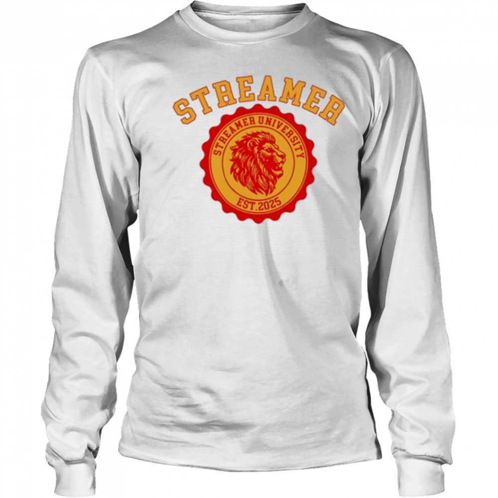 Streamer University Est 2025 shirt Long Sleeved