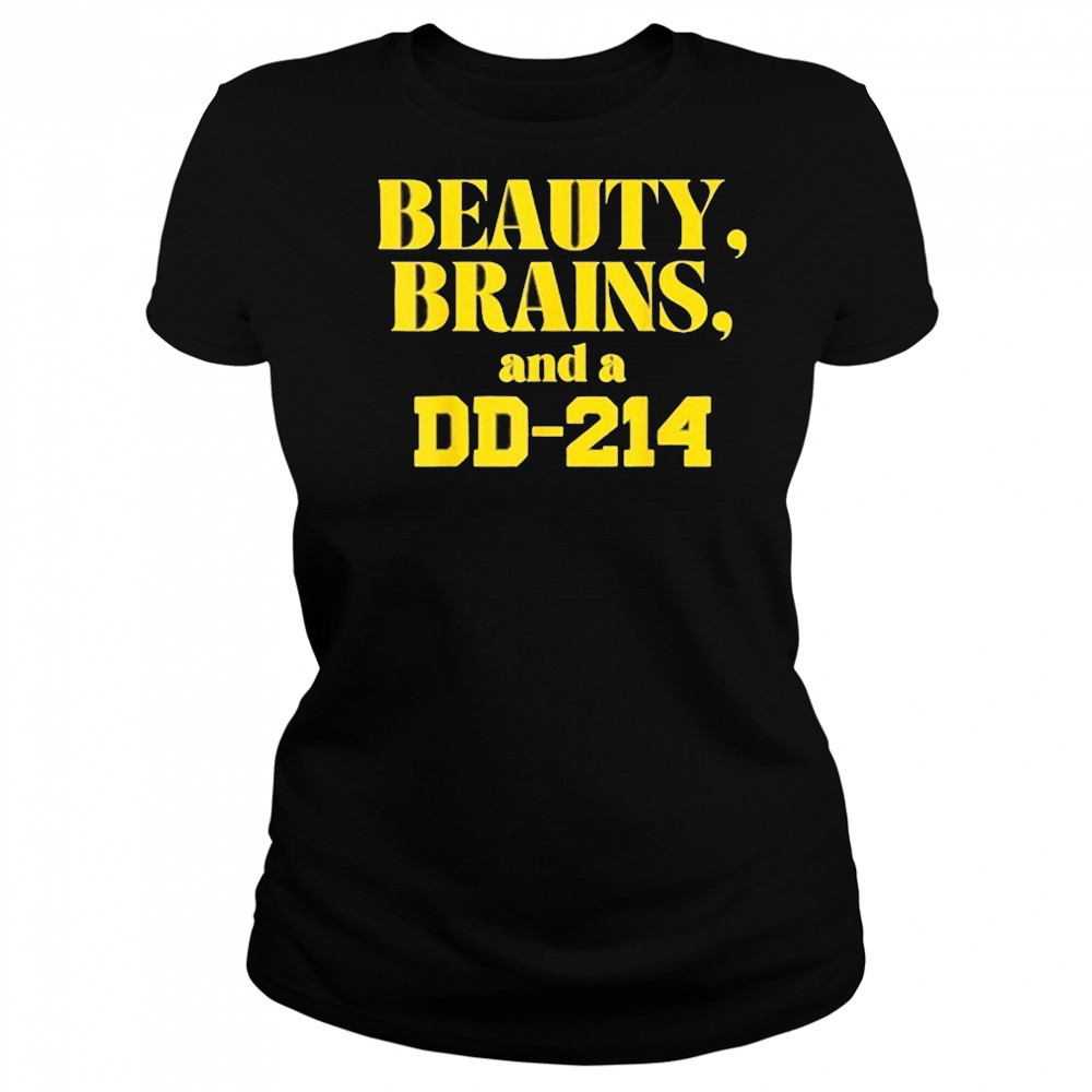 Beauty Brains And A DD-214 Shirt Women's T-shirt