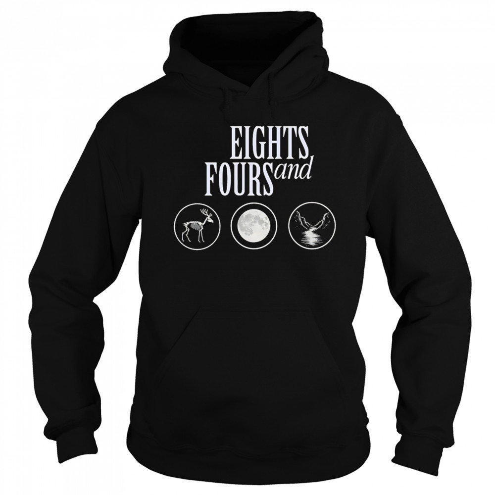 Eights and Fours shirt Hoodie