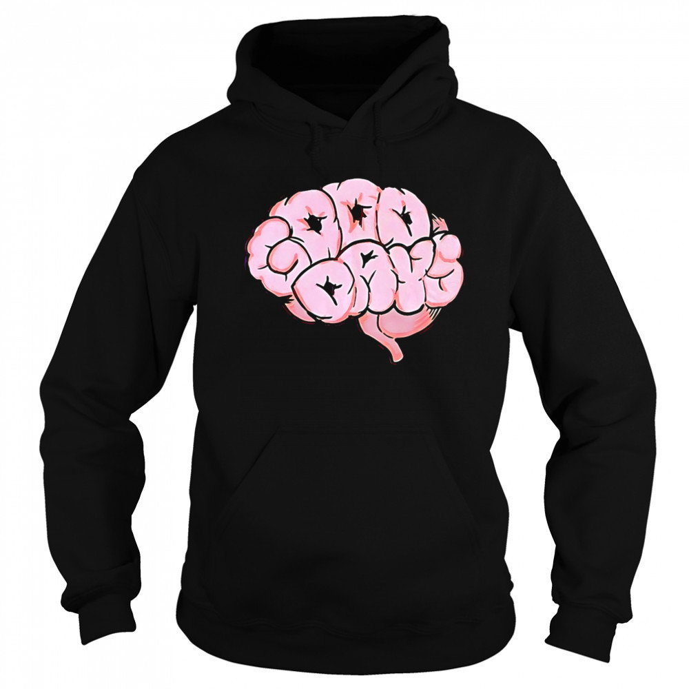 Good Days Brain Puff-Print shirt Hoodie