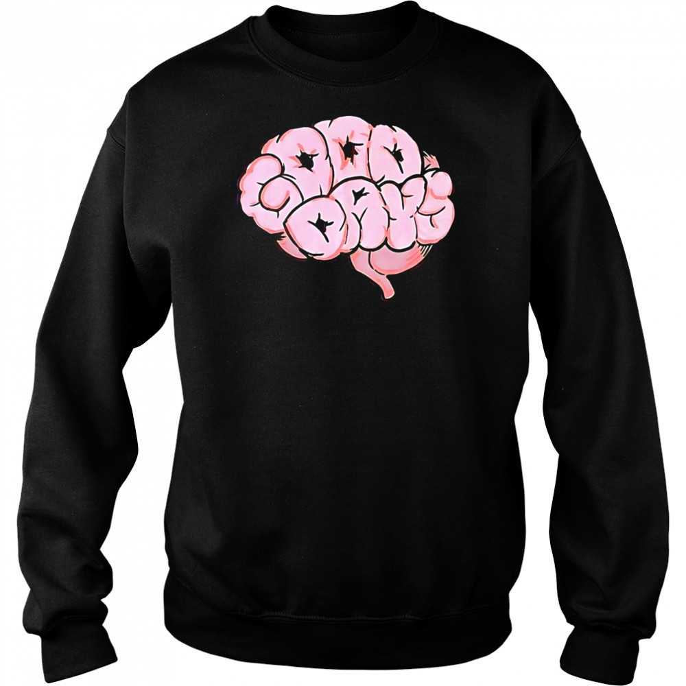 Good Days Brain Puff-Print shirt Sweatshirt