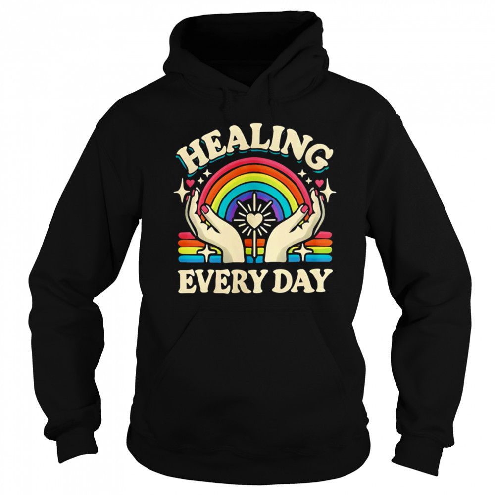 Healing Every Day rainbow vintage shirt Hoodie