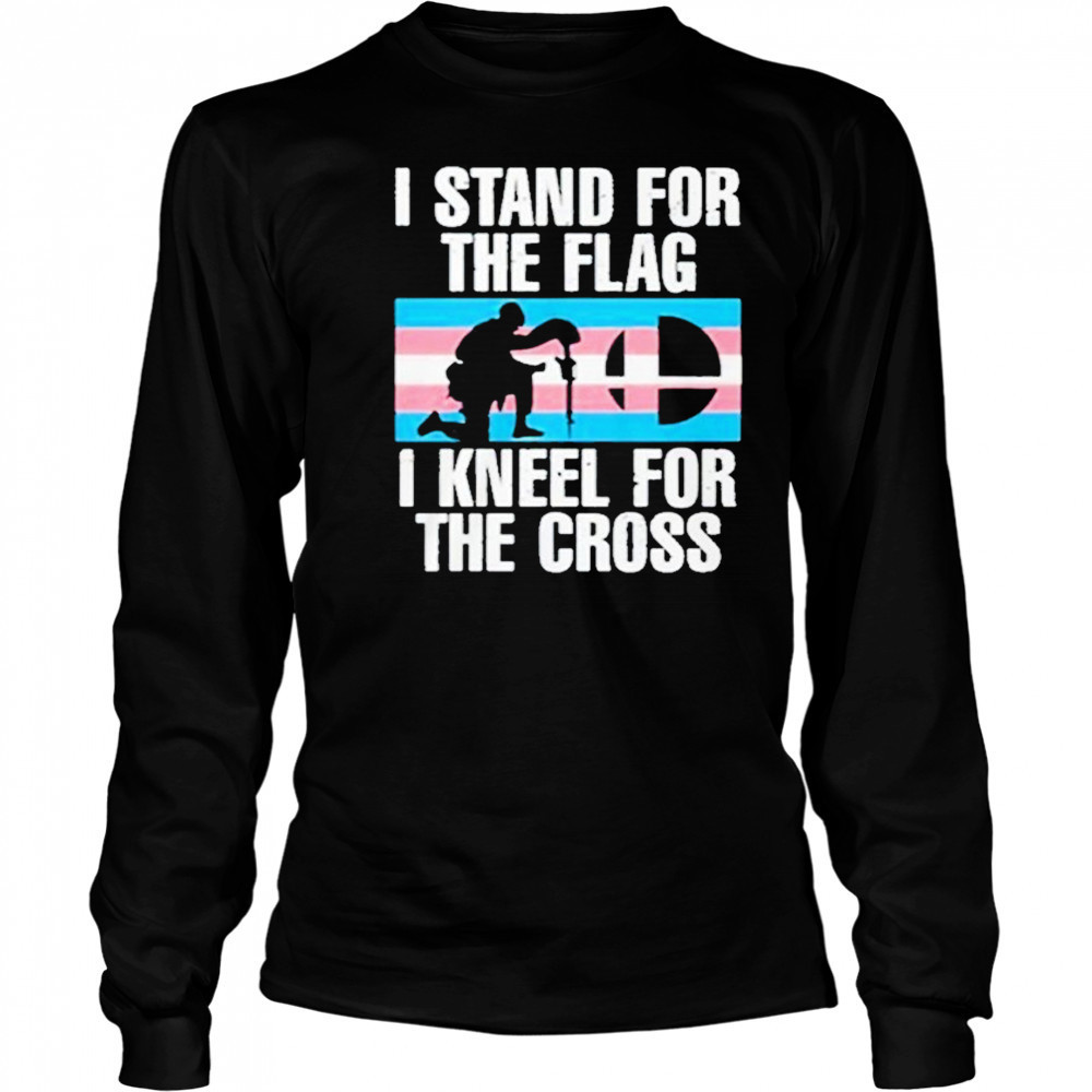 I Stand For The Flag I Kneel For The Cross Shirt Long Sleeved