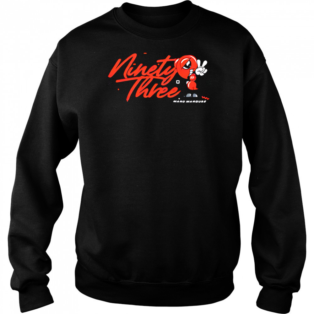 Ninety Three Marc Marquez shirt Sweatshirt