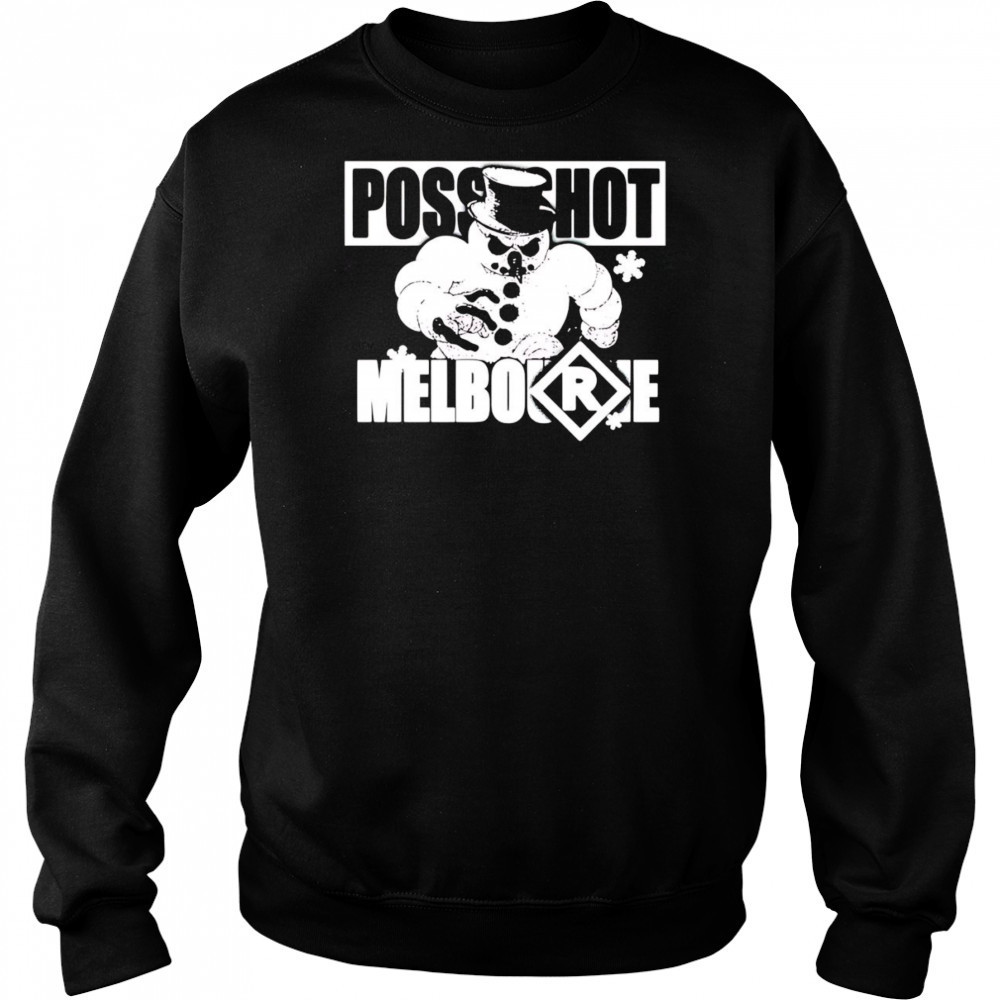 Posseshot Melbourne Posseshot Da Snowman shirt Sweatshirt