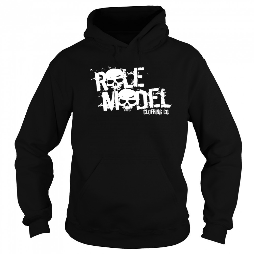 Skull Role Model shirt Hoodie