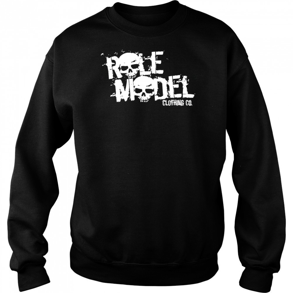 Skull Role Model shirt Sweatshirt