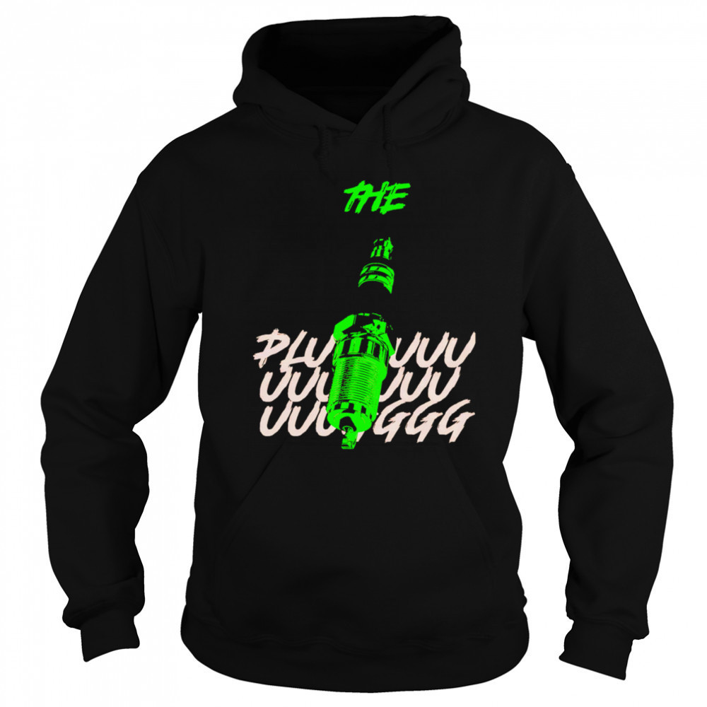 The Plug repeat shirt Hoodie
