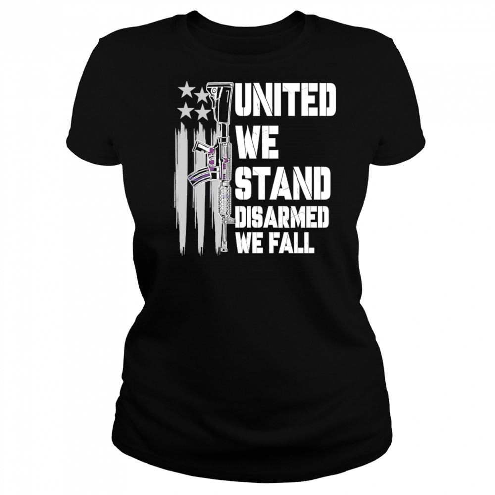 United We Stand Disarmed We Fall shirt Women's T-shirt