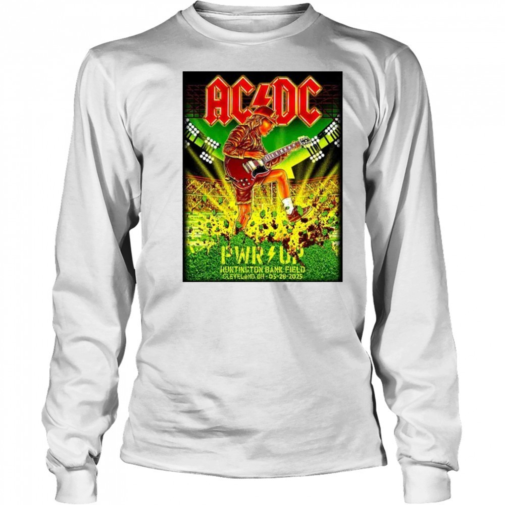 AC DC May 28 2025 In Cleveland OH Poster shirt Long Sleeved