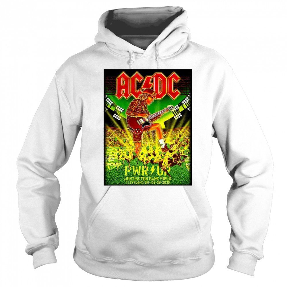 AC DC May 28 2025 In Cleveland OH Poster shirt Hoodie