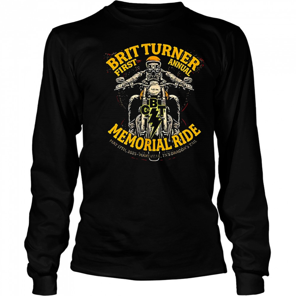 First Annual Brit Turner Memorial Ride Shirt Long Sleeved
