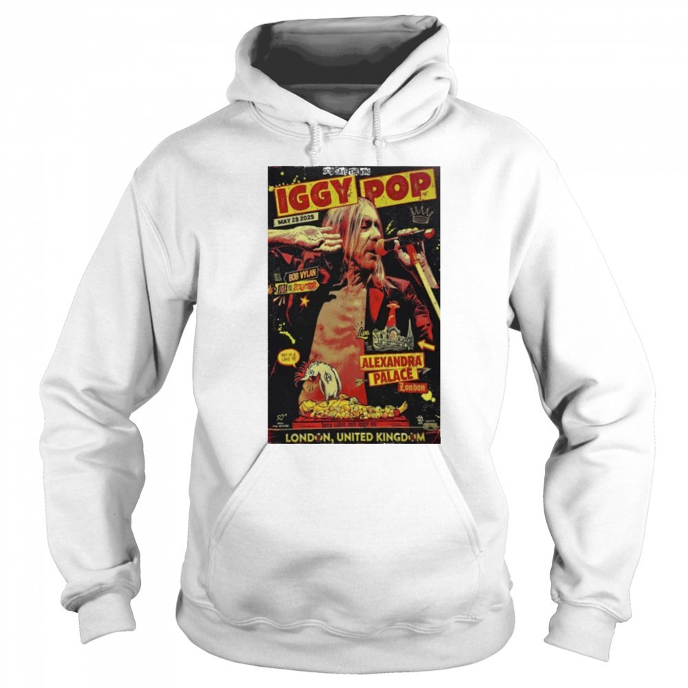 Iggy Pop 28 May 2025 London Poster shirt Hoodie