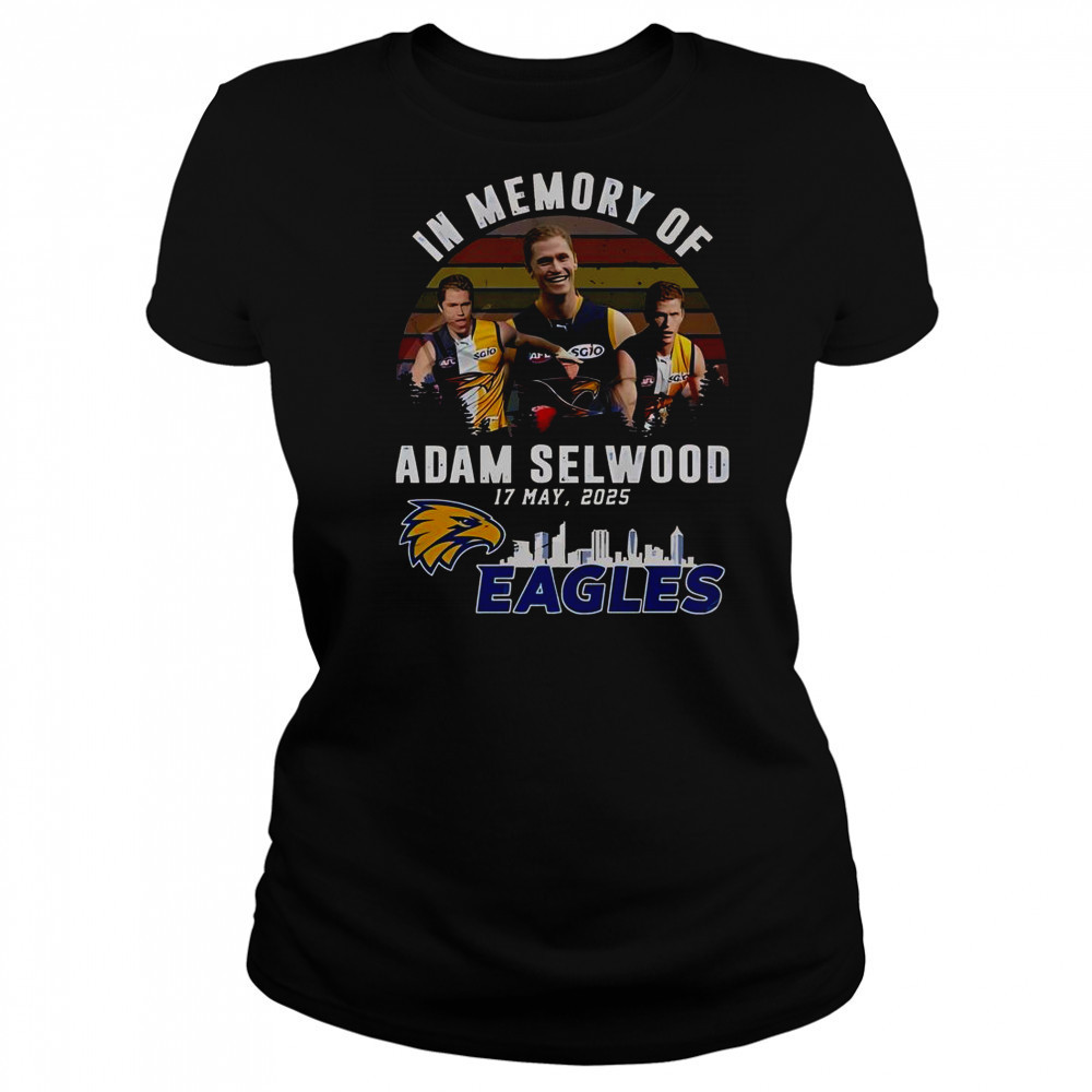 In Memory Of Adam Selwood 2025 X West Coast Eagles Limited Edition T-Shirt Women's T-shirt