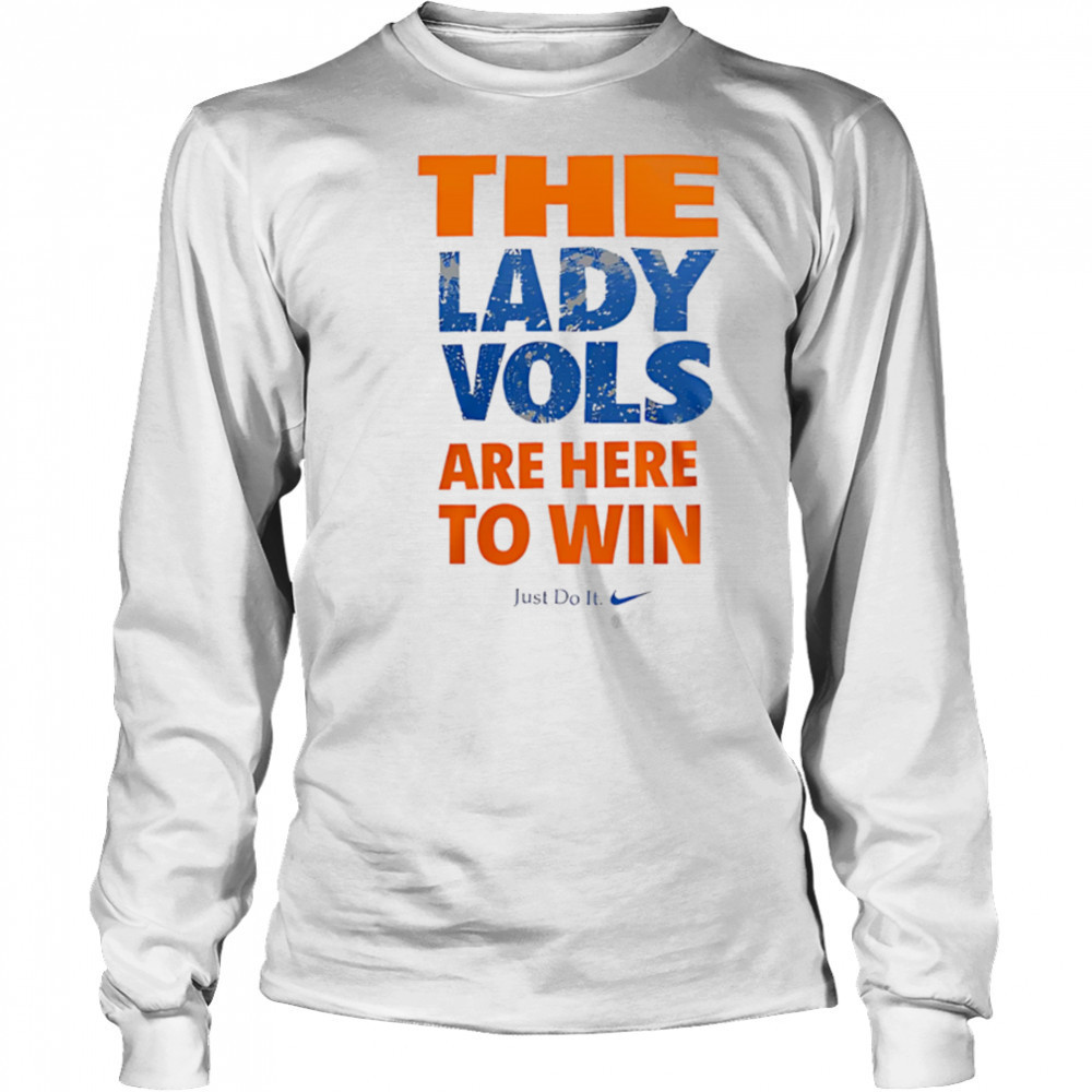 Tennessee Lady Volunteers Softball Are Here To Win shirt Long Sleeved