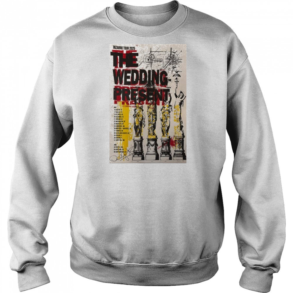 The Wedding Present May + June 2025 Poster shirt Sweatshirt