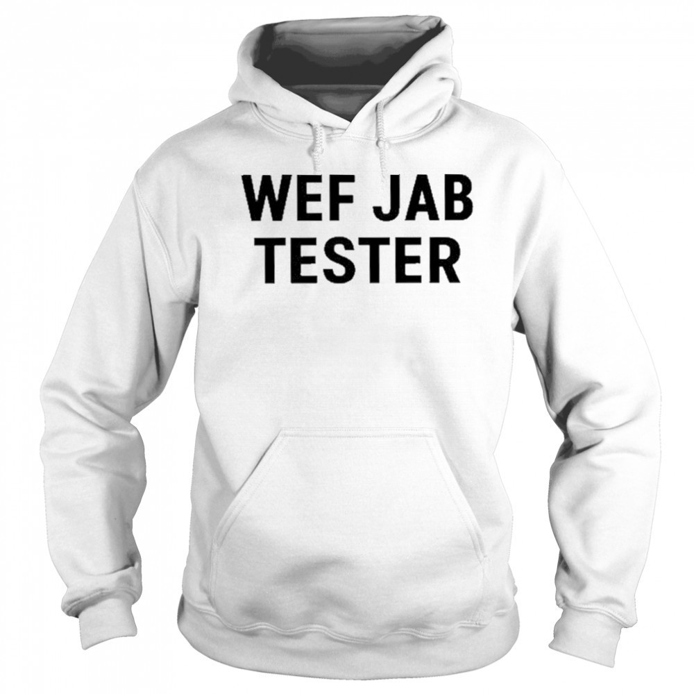 Werecookednews Wef Jab Tester shirt Hoodie
