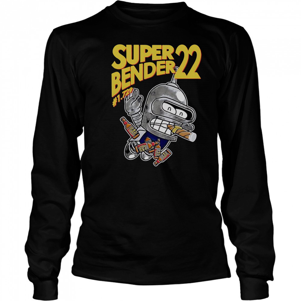 Super Bender 22 #1.729 T-Shirt Long Sleeved