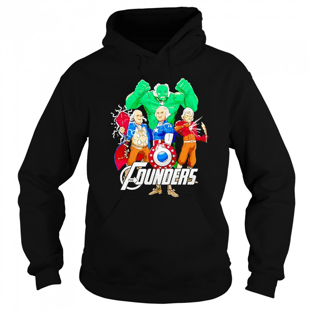 Superheroes John Adams Benjamin Franklin George Washington Thomas Jefferson The Founders Shirt Hoodie