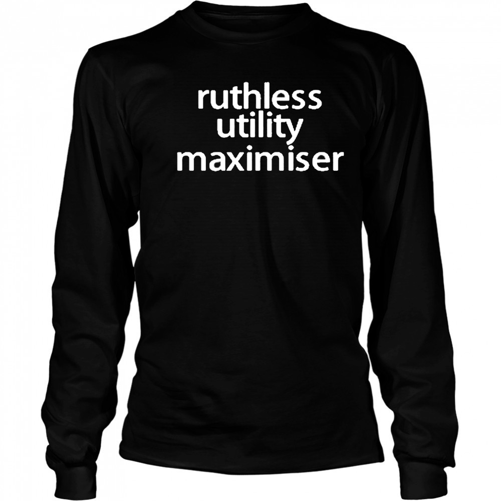 Tracy Alloway Ruthless Utility Maximiser shirt Long Sleeved