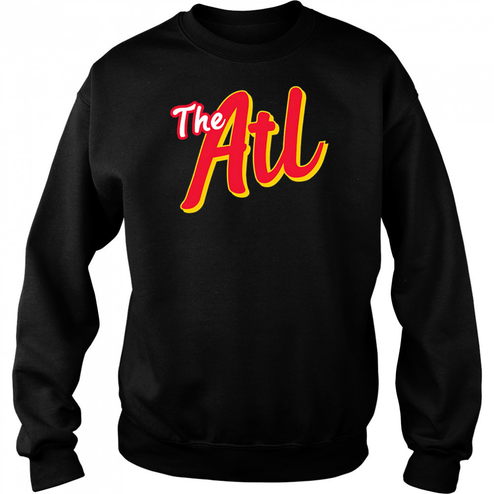 Where I’m From Atlanta City shirt Sweatshirt