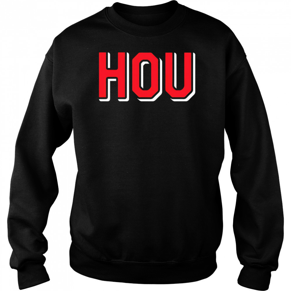 Where I’m From Houston City shirt Sweatshirt