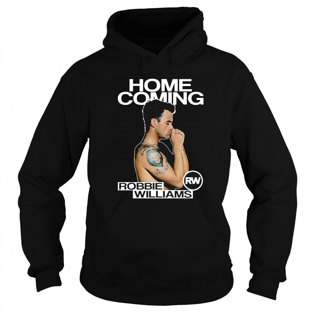 Robbie Williams Homecoming T-shirt Hoodie