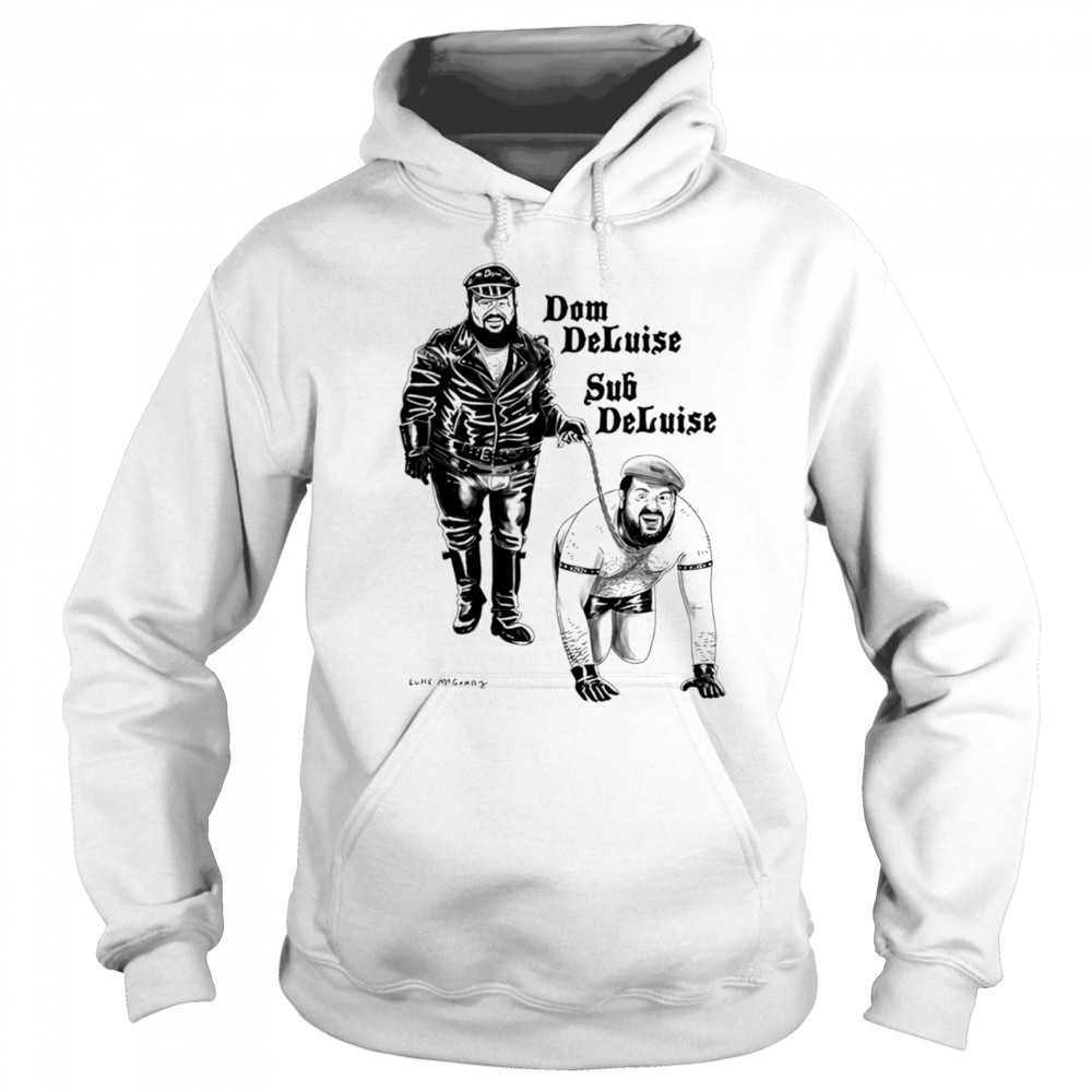 Dom Of Finland Dom Deluise Sub Deluise shirt Hoodie