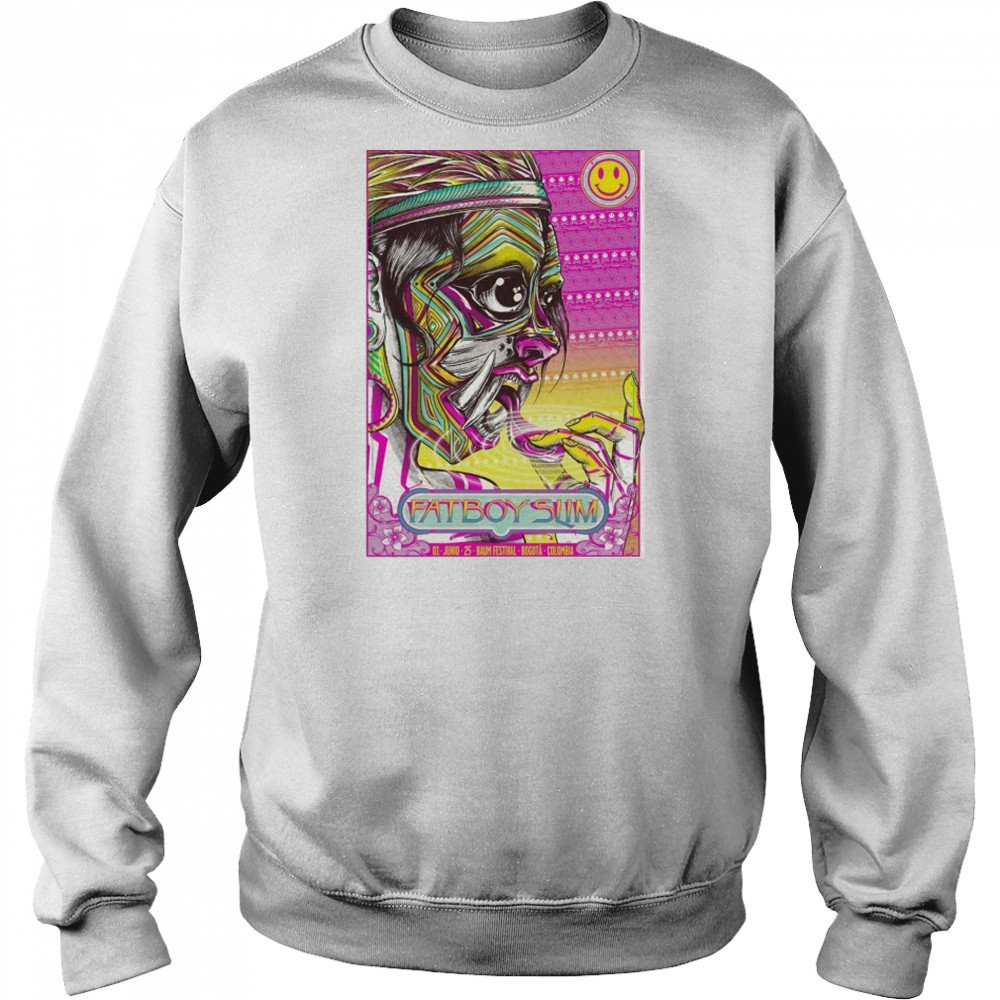 Fatboy Slim Jun 1 2025 Bogotá Colombia Poster shirt Sweatshirt
