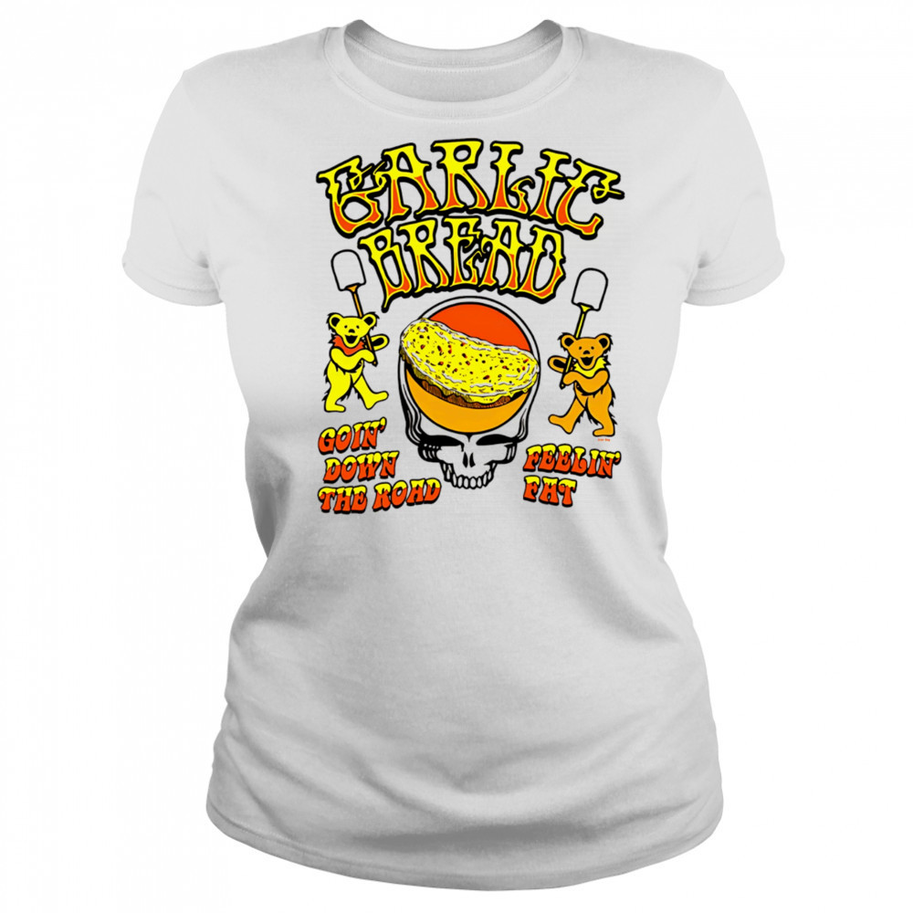 Garlic Bread Ivory goin’ down the road feelin’ fat shirt Women's T-shirt
