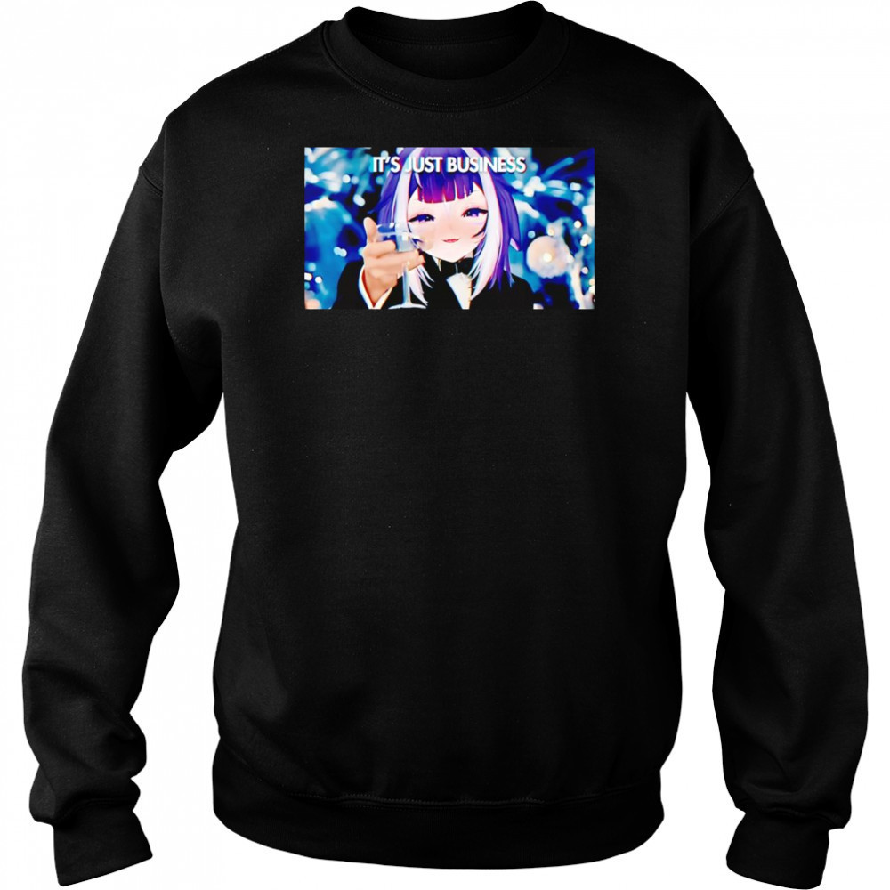 It’s just business shylily shirt Sweatshirt