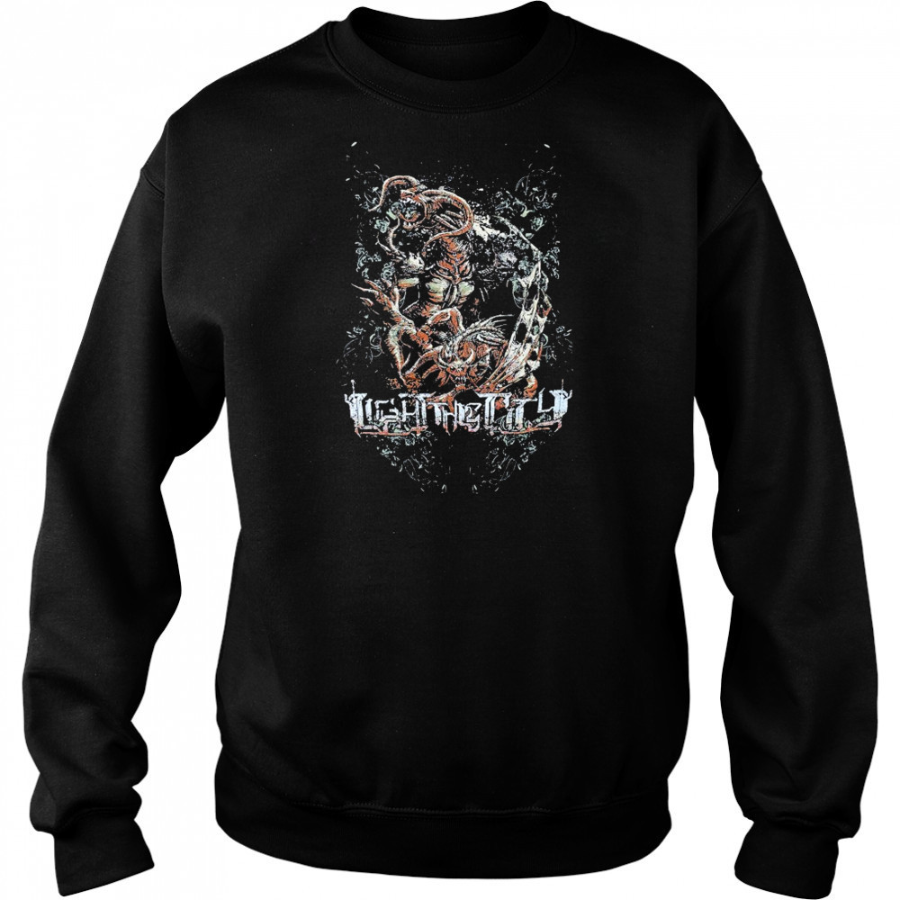 Light This City Beast T-shirt Sweatshirt