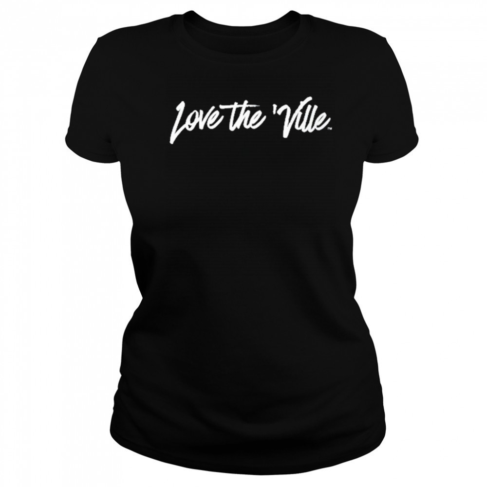 Love The Ville shirt Women's T-shirt