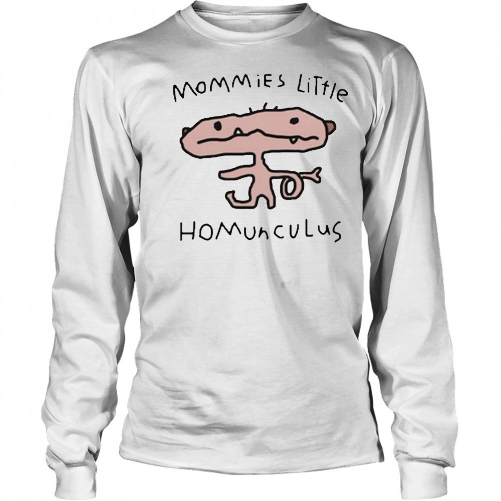 Mommies Little Homunculus T-Shirt Long Sleeved