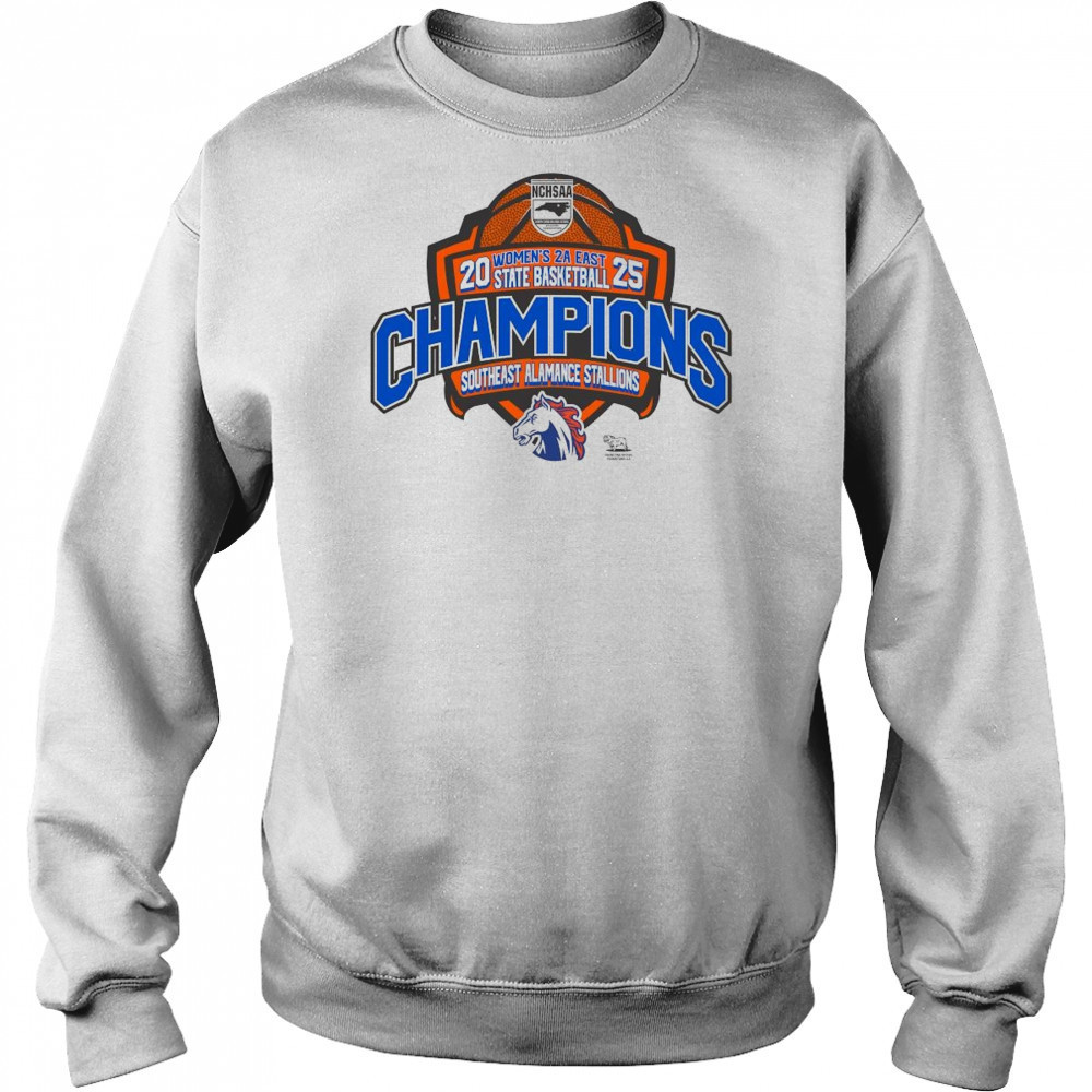 NCHSAA 2025 Women’s 2A East State Basketball Champions Southeast Alamance Stallions Shirt Sweatshirt