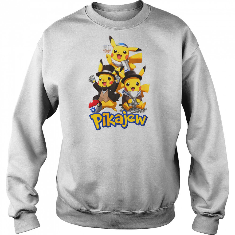 Pikajew Pikachu Pokemon shirt Sweatshirt