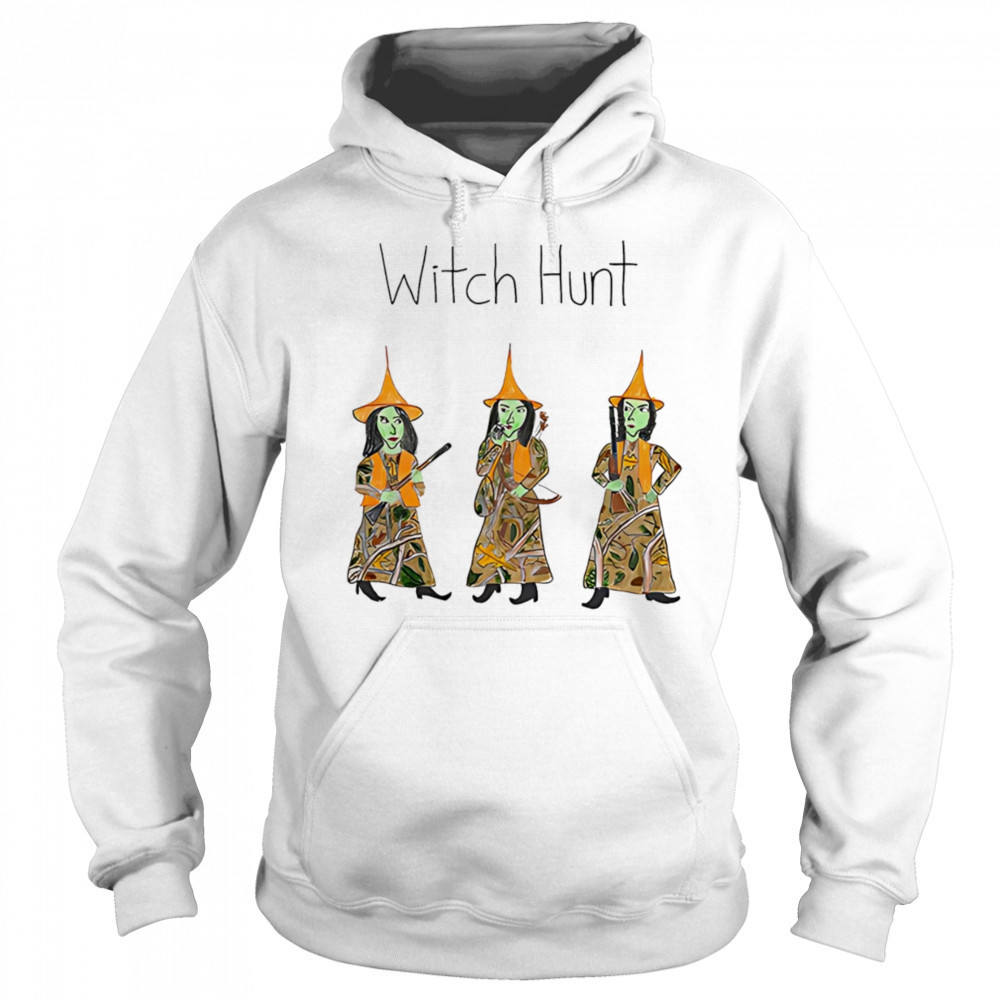Witch hunt shirt Hoodie
