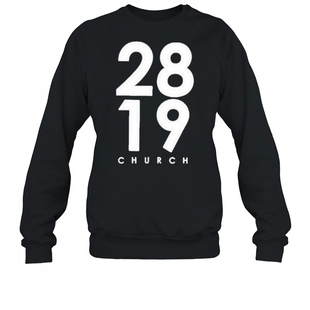 2819 Church Bold Shirt Hoodie