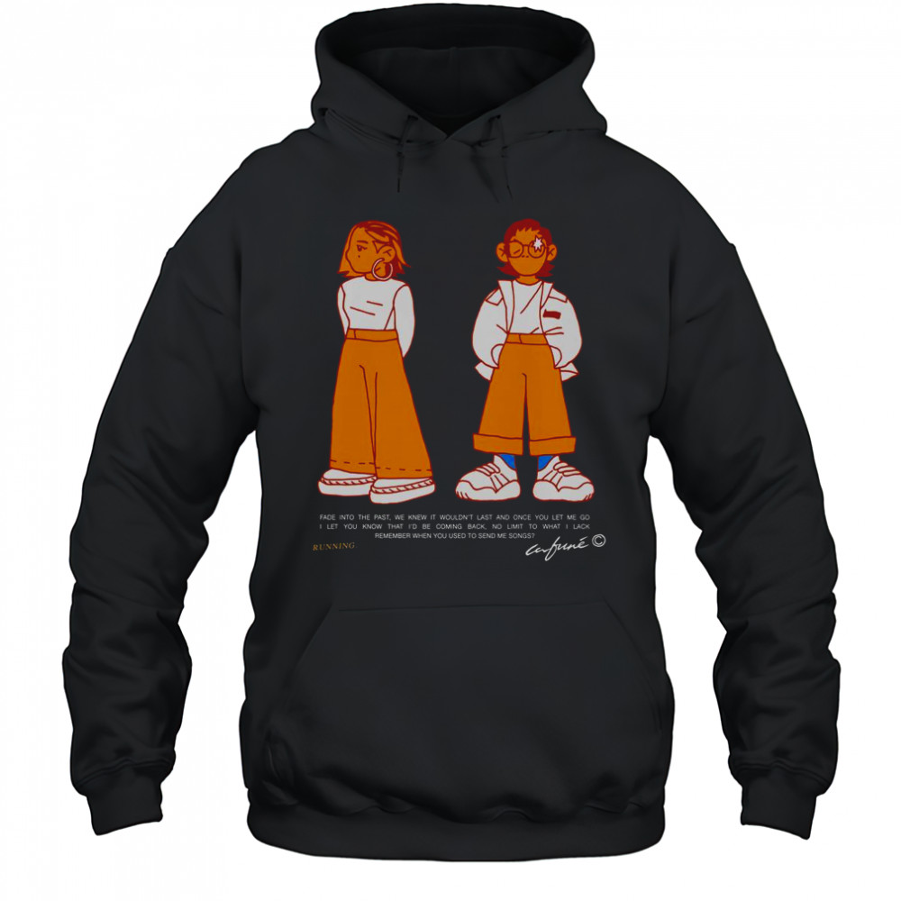 Cafuné Running Fade Into The Past T-Shirt Sweatshirt