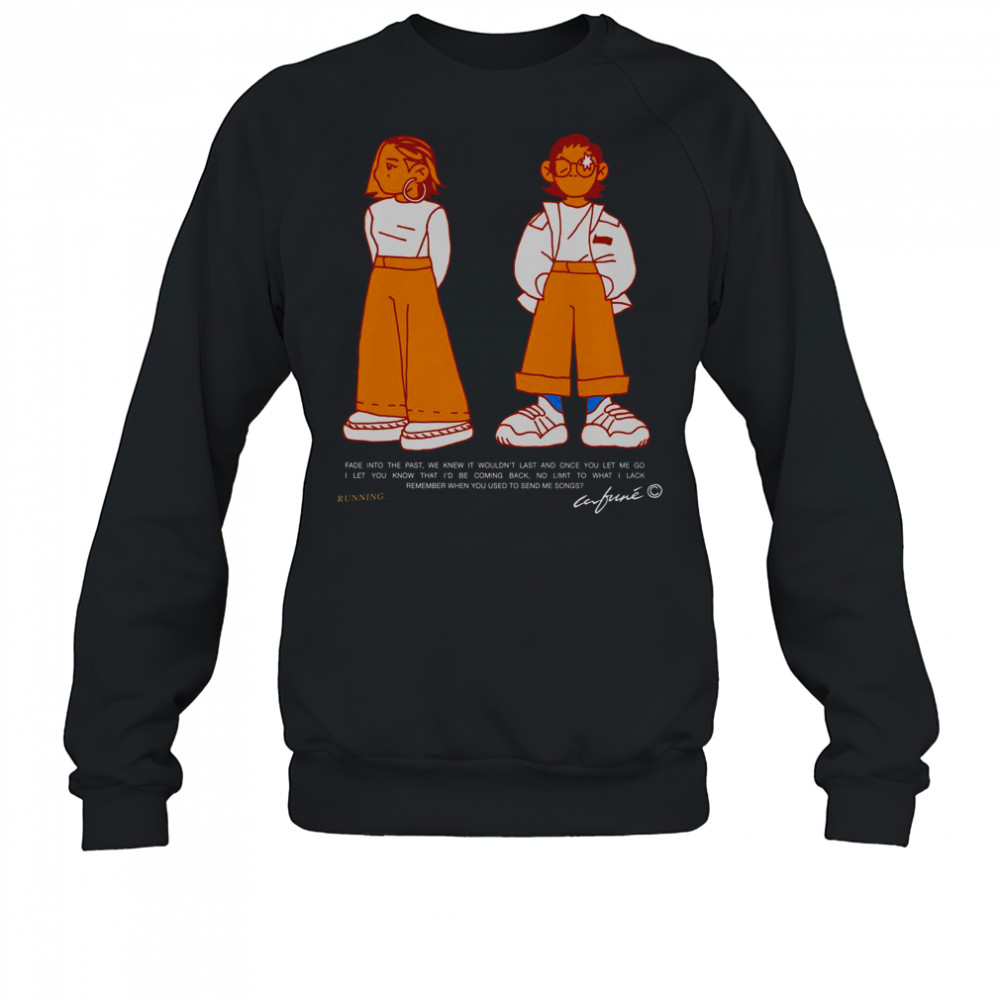 Cafuné Running Fade Into The Past T-Shirt Hoodie