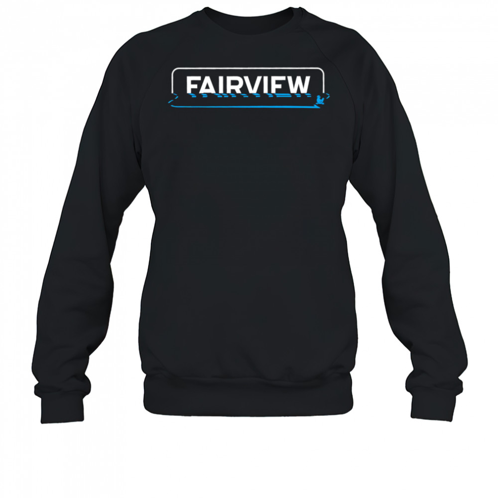 Fairview High Water shirt Hoodie
