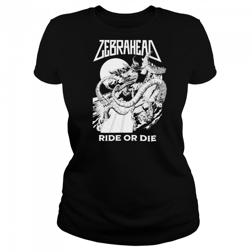 Zebrahead Ride Or Die T shirts Women's T-shirt