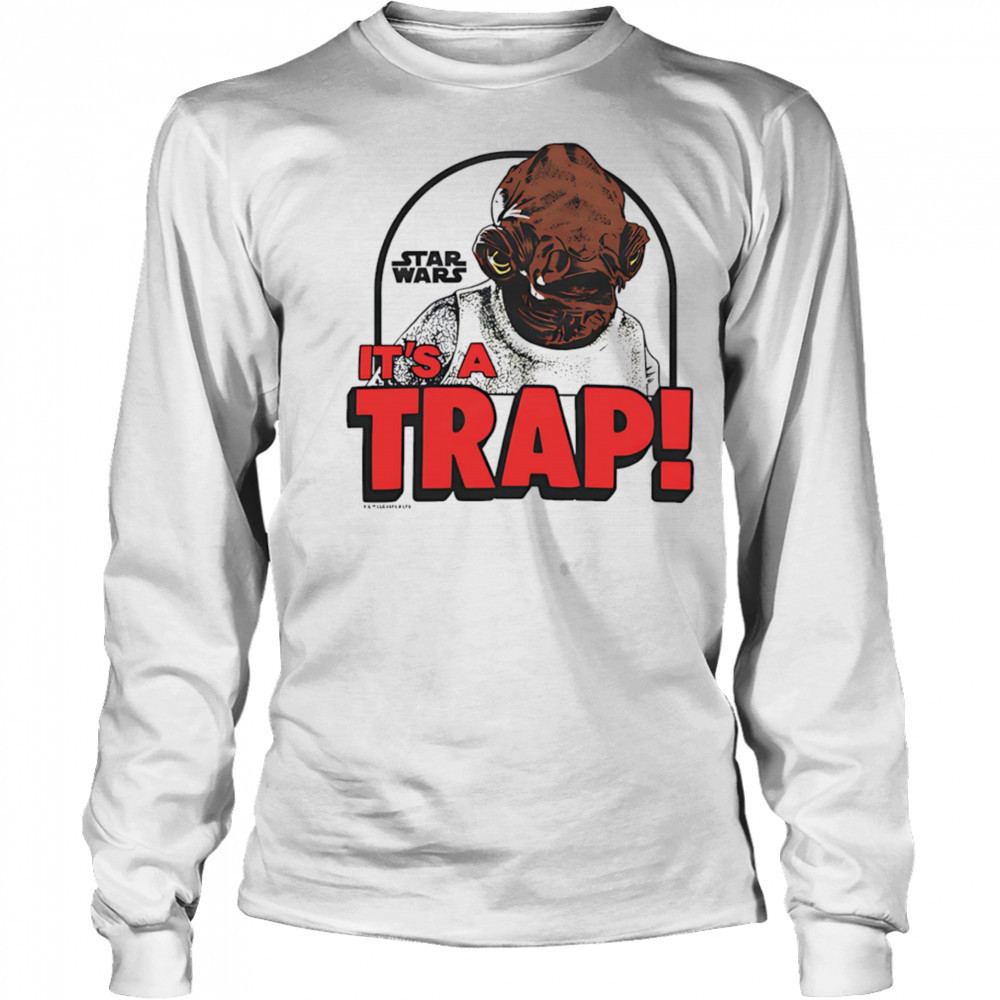 It’s a trap Star Wars shirt Long Sleeved