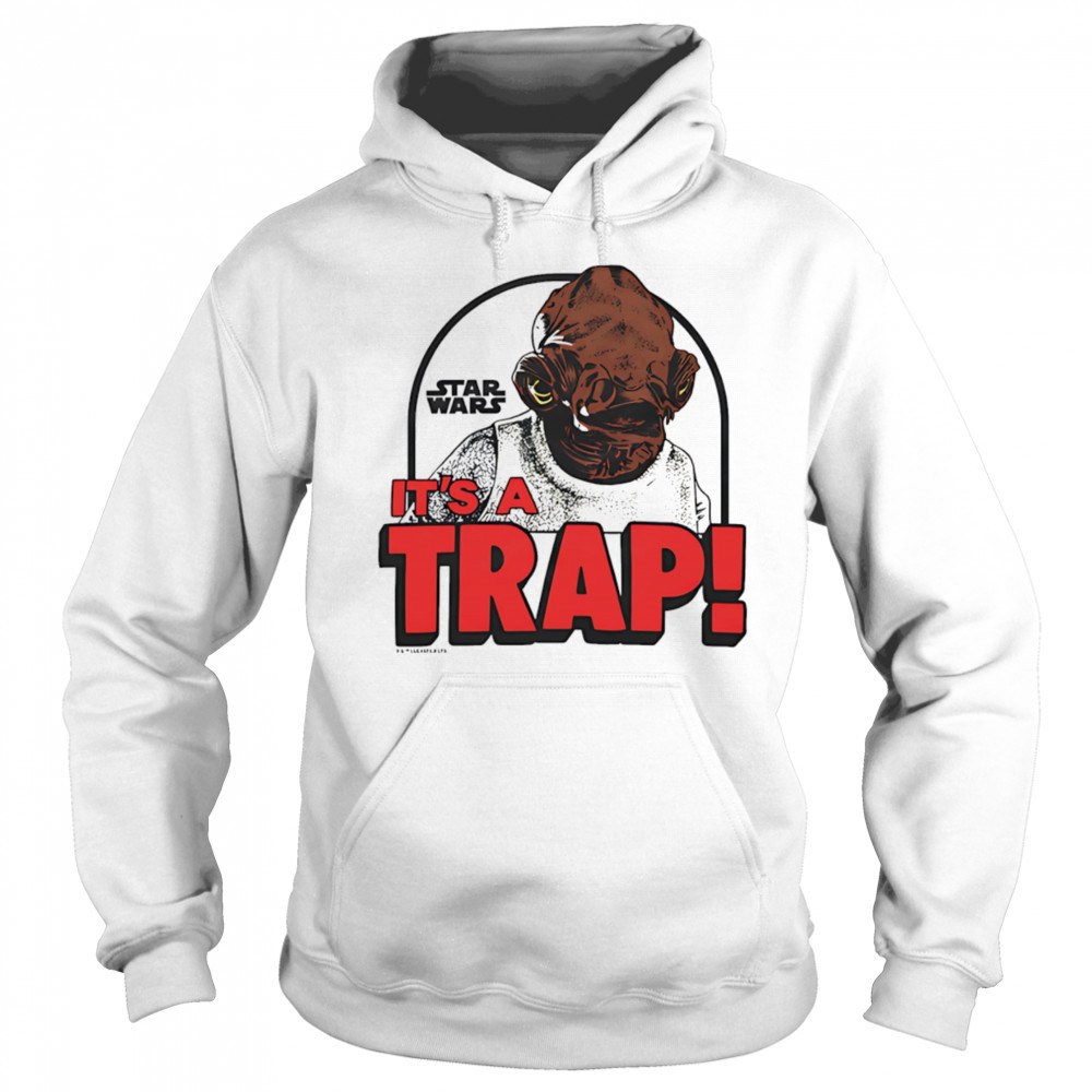 It’s a trap Star Wars shirt Hoodie