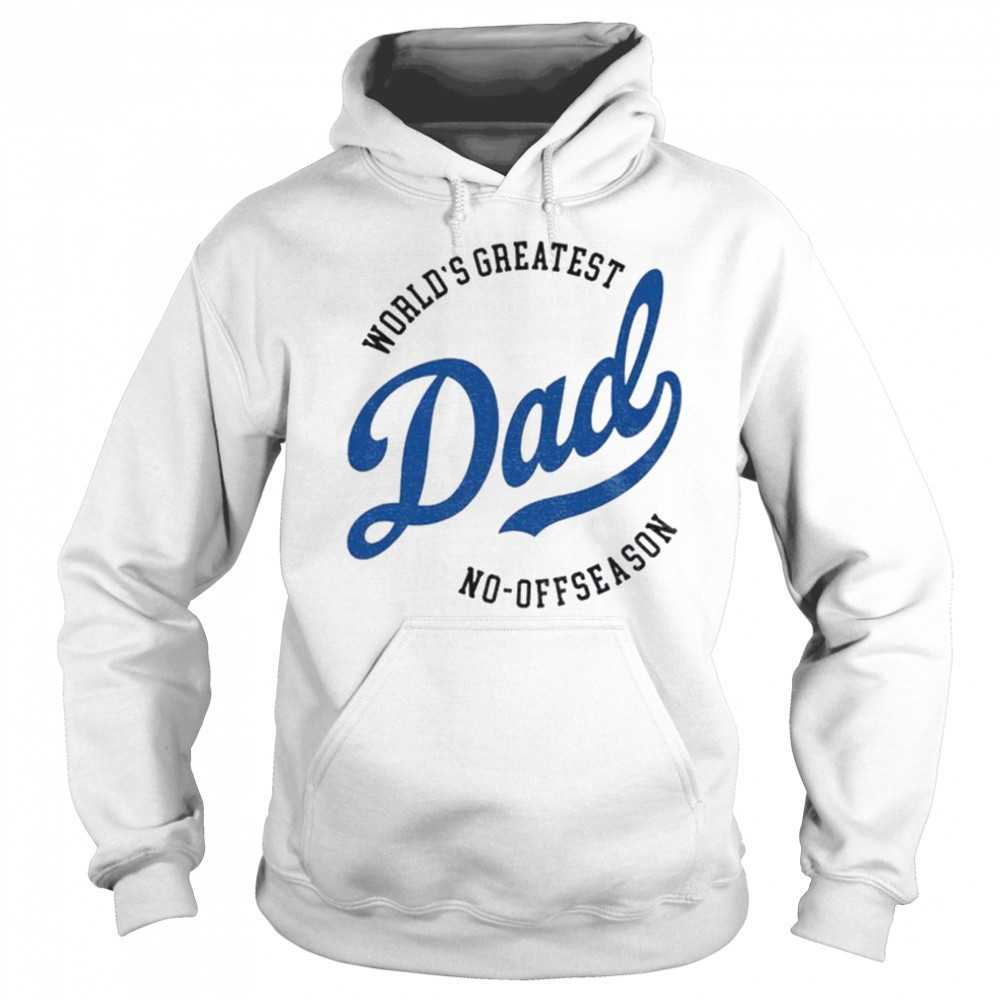 Los Angeles Dodgers world’s greatest Dad no off reason Father’s Day shirt Hoodie